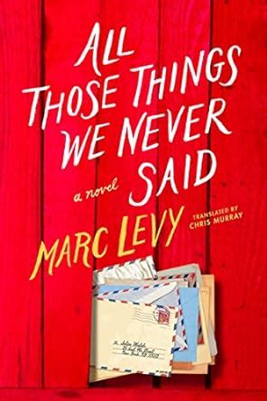 All Those Things We Never Said (US Edition) Kindle Edition.